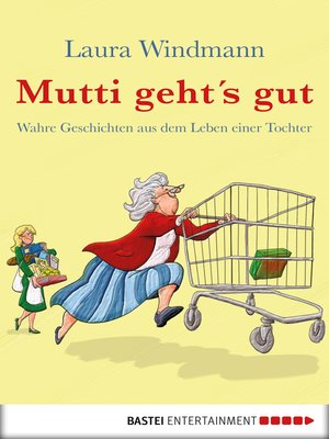 cover image of Mutti geht's gut